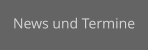News und Termine